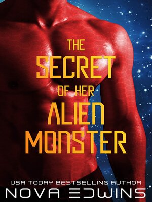 cover image of The Secret of Her Alien Monster